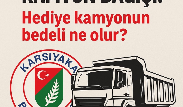 FOLKART’TAN KARŞIYAKA’YA KAMYON BAĞIŞI!